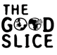 The Good Slice